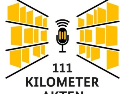 111 Kilometer Akten. Der offizielle Podcast des Stasi-Unterlagen-Archivs